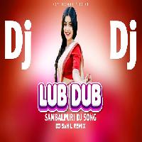 Lub Dub-Sambalpuri Dj Mix Song-Dj Sahil